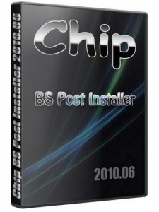 Chip BS Post Installer 2010.06 (RUS/ENG)