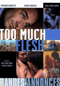 Слишком много плоти / Too Much Flesh (2000) DVDRip