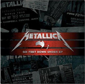 Metallica - Six Feet Down Under [EP] (2010)