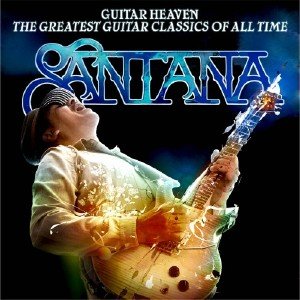 Santana - Guitar Heaven: The Greatest Guitar Classics of All Time [Deluxe Edition] (2010)
