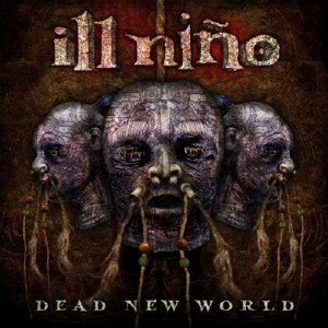 Ill Nino - Dead New World (2010)