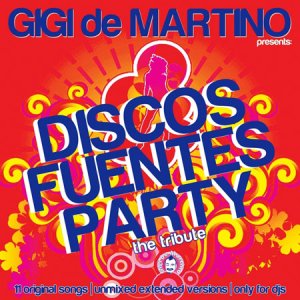Gigi De Martino - Discos Fuentes Party (2010)