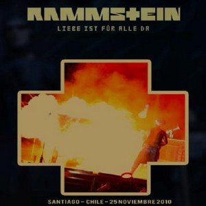 Rammstein - Live Aus Santiago (2010)