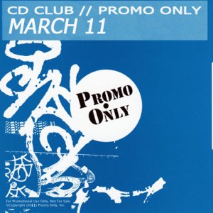 CD Club Promo Only March Part 1-9 (2011)