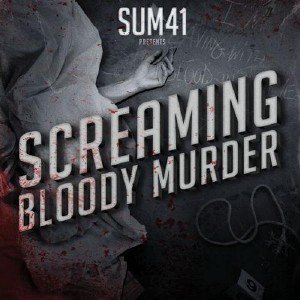 Sum 41 - Screaming Bloody Murder (2011)