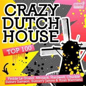 Crazy Dutch House Top 100 (2011)