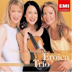 Eroica Trio - The Best Of Eroica Trio (2005)