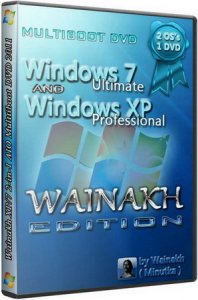 Wainakh XP & Windows 7 2-in-1 AIO Multtiboot DVD (2011/ENG/RUS)