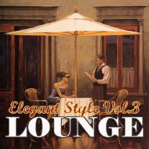 Lounge Elegant Style Vol. 3 (2013)