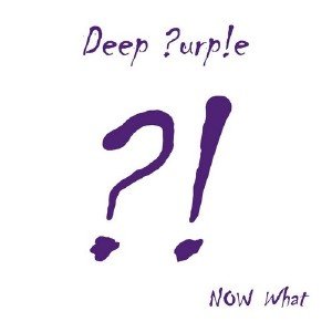 Deep Purple - Now What?! [Japanese Edition] (2013)