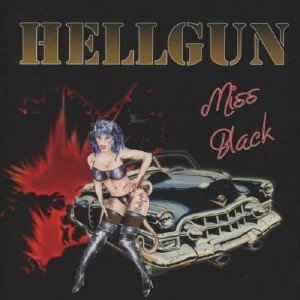 Hellgun - Miss Black (2013)