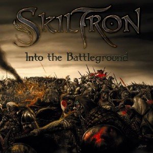 Skiltron - Into The Battleground (2013)
