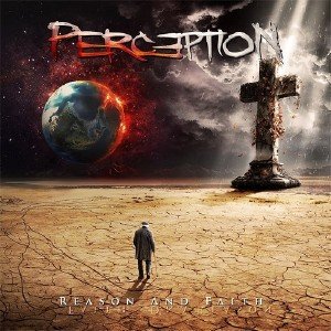 Perc3ption - Reason And Faith (2013)