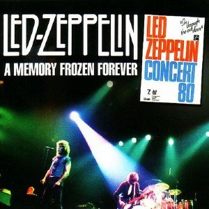 Led Zeppelin - A Memory Frozen Forever 1980 (2013)