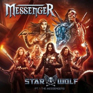 Messenger - Starwolf Pt. 1: The Messengers [Digipak Edition] (2013)