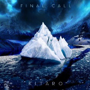 Kitaro - Final Call (2013)