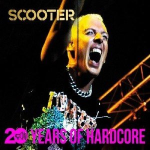 Scooter - 20 Years of Hardcore (2013)