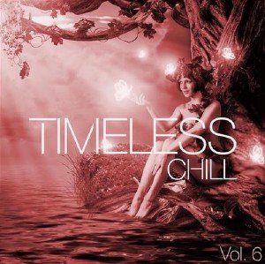 Timeless Chill Vol.6 (2013)
