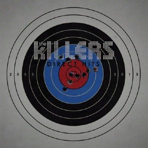 The Killers - Direct Hits [Deluxe Edition] (2013)