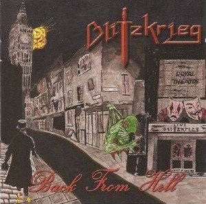Blitzkrieg - Back from Hell (2013)