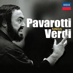 Luciano Pavarotti - Pavarotti Sings Verdi (2013)