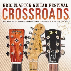 Eric Clapton Crossroads Guitar Festival (2013)