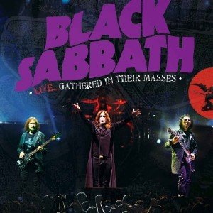 Black Sabbath - Live... Gathered In Their Masses (2013)