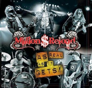Million Dollar Reload - As Real As It Gets (2013)