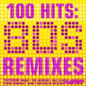 Remixes (Ремиксы) 100 Hits 80s [2016] MP3