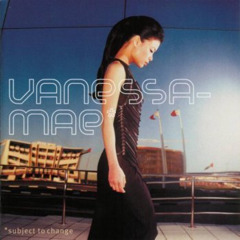 Vanessa Mae-Subject To Change