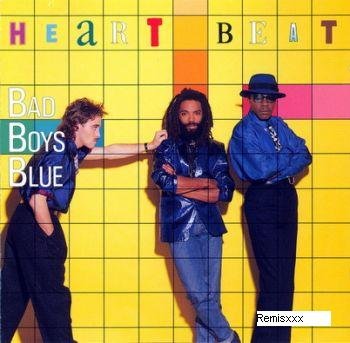Bad Boys Blue-Heart Beat