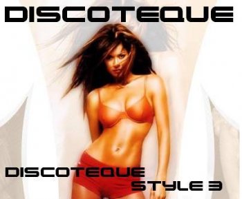 VA-Discoteque Style vol 3