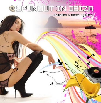 VA - Spunout In Ibiza - Compiled And Mixed By GMS (2007)