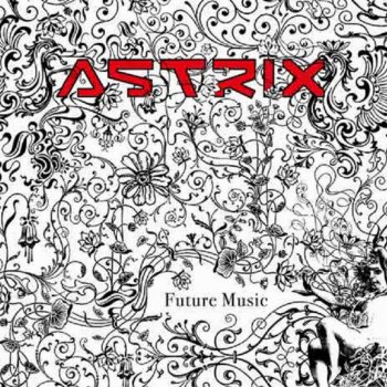 Astrix - Future Music EP [25-06-2007, Psychedelic, MP3 VBR кбит/с]